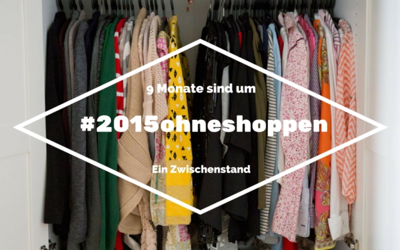 #2015ohneshoppen – Shoppen ist für mich kein Hobby mehr