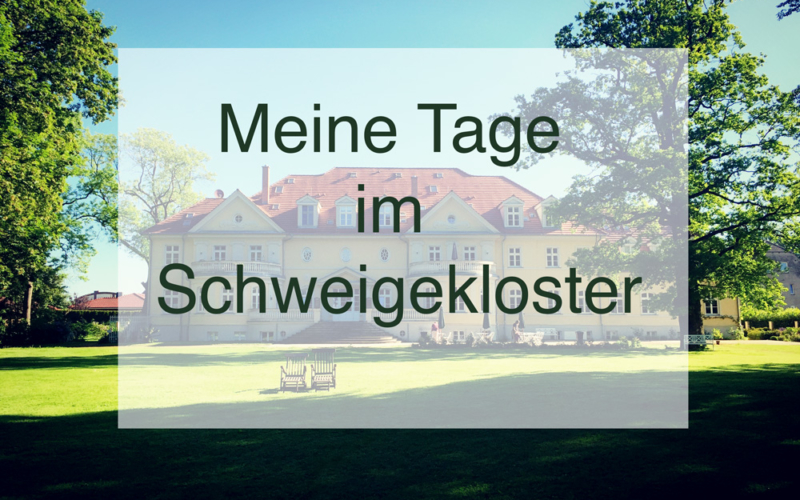 4 Tage im Schweigekloster